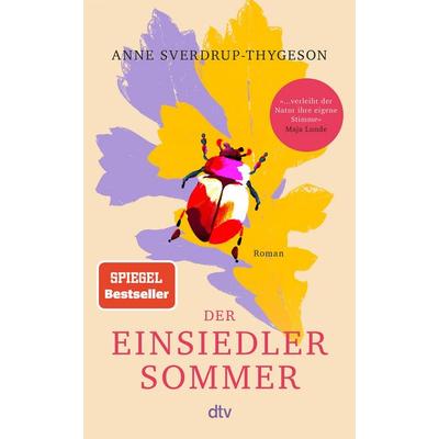 Der Einsiedlersommer, Gebundene Ausgabe von Anne Sverdrup-Thygeson, dtv