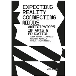Expecting Reality - Connecting Minds, Fachbücher von Wanja Kröger, Rainer Wenrich, Anna Maria Loffredo