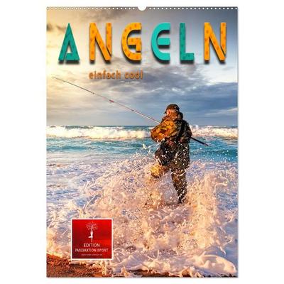 Angeln - einfach cool (Wandkalender 2026 DIN A2 hoch), CALVENDO Monatskalender