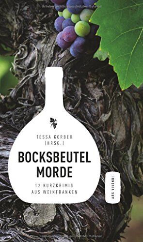 Tessa Korber (Hrsg.) - Bocksbeutelmorde - 11 Weinfrankenkrimis - Preis vom 02.10.2026 23:42:20 h