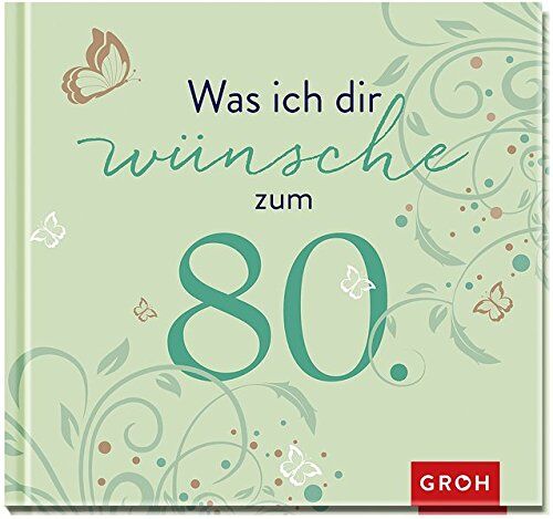 Joachim Groh - Was ich dir wünsche zum 80. (Runde Geburtstage) - Preis vom 30.09.2026 09:01:18 h