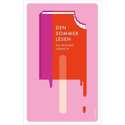 Den Sommer lesen, Taschenbuch von , Kampa Verlag, 978-3-311-15145-6