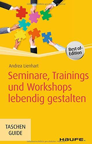 Andrea Lienhart - Seminare, Trainings und Workshops lebendig gestalten (Haufe TaschenGuide) - Preis vom 01.10.2026 17:08:56 h