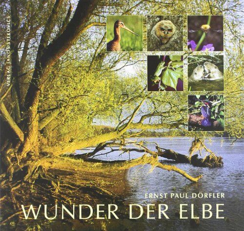 Dörfler, Ernst Paul - Wunder der Elbe: Biografie eines Flusses - Preis vom 02.10.2026 23:42:20 h
