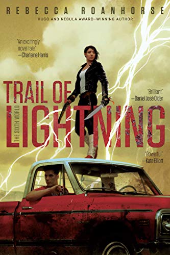 Rebecca Roanhorse - Trail of Lightning (The Sixth World, Band 1) - Preis vom 09.10.2026 07:28:09 h
