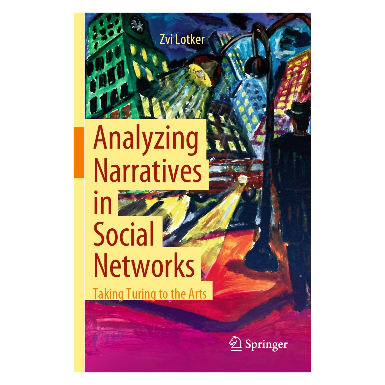 Springer Analyzing Narratives in Social Networks (Englisch, Softcover, Zvi Lotker) (56880526)
