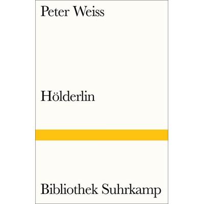 Hölderlin, Taschenbuch von Peter Weiss, Suhrkamp, 978-3-518-24076-2