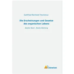 Die Erscheinungen und Gesetze des organischen Lebens, Fachbücher von Gottfried Reinhold Treviranus