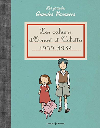 Pascale Hédelin - Les grandes grandes vacances. Les cahiers d'Ernest et Colette : 1939-1944 - Preis vom 07.10.2026 11:45:10 h