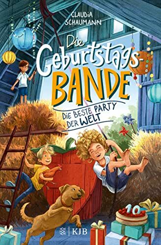 Claudia Schaumann - Die Geburtstagsbande. Die beste Party der Welt: ein Kinderbuch voller Spaß, Zusammenhalt und Mut │ Tolles Geburtstagsgeschenk zum Vorlesen oder Selberlesen (Bandengeschichte mit Gute-Laune-Garantie!) - Preis vom 30.09.2026 22:30:23 h