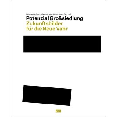 Potenzial Großsiedlung, Gebundene Ausgabe von , Jovis Verlag, 978-3-86859-533-8