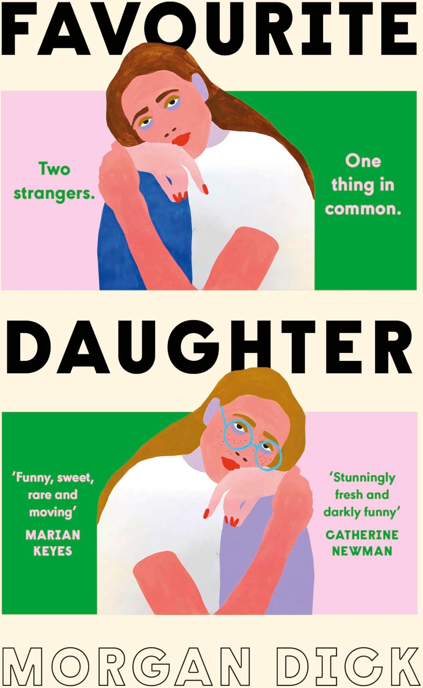 Dick Morgan - Favourite Daughter: The brilliantly funny and moving novel, the perfect book club read for fans of Dolly Alderton and Coco Mellors - Preis vom 12.10.2026 11:37:12 h