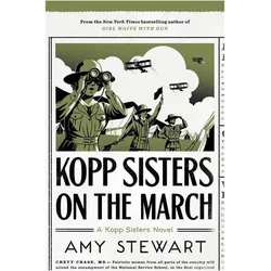 Kopp Sisters on the March, Belletristik von Amy Stewart