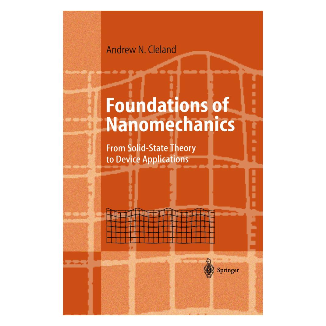 Springer Foundations of Nanomechanics (Englisch, Softcover, Andrew N. Cleland) (55376162)