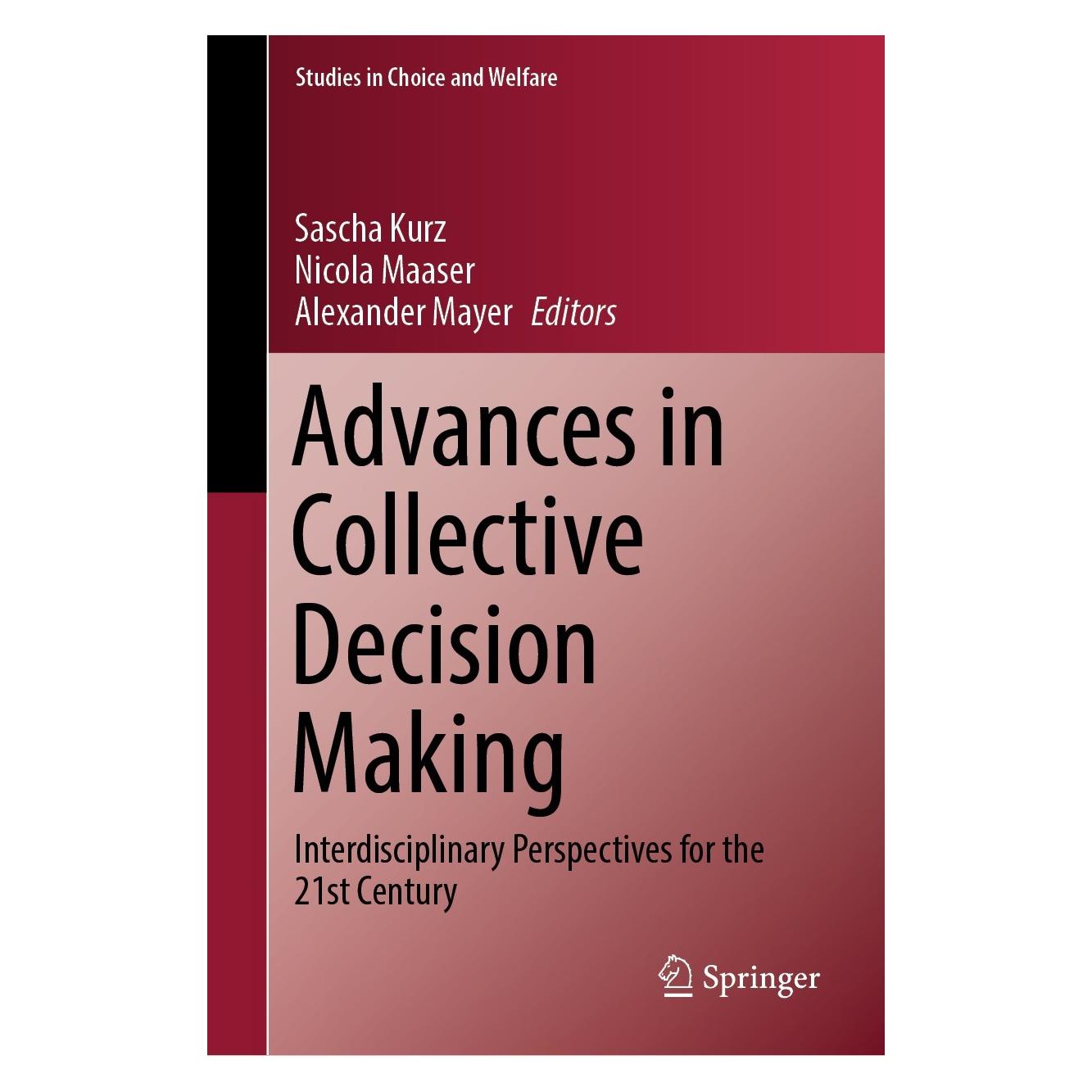 Springer Advances in Collective Decision Making (Englisch, Hardcover, Alexander Mayer, Nicola Maaser, Sascha Kurz) (9783031216954)