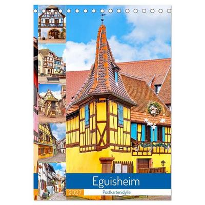 Eguisheim - Postkartenidylle (Tischkalender 2027 DIN A5 hoch), CALVENDO Monatskalender