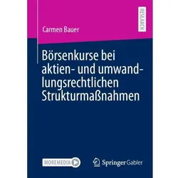 Börsenkurse bei aktien- und umwandlungsrechtlichen Strukturmassnahmen, Fachbücher von Carmen Bauer