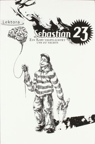Sebastian 23 - Ein Kopf verpflichtet uns zu nichts - Preis vom 30.09.2026 09:01:18 h