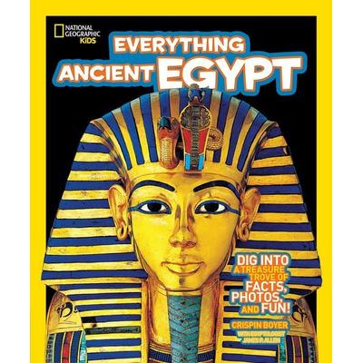 National Geographic Kids Everything Ancient Egypt, Gebundene Ausgabe von Crispin Boyer,National Geographic Kids, National Geographic Society,