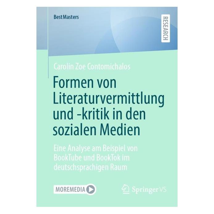 Springer Formen von Literaturvermittlung und -kritik in den sozialen Medien (Deutsch, Softcover, Carolin Zoe Contomichalos) (59440915)