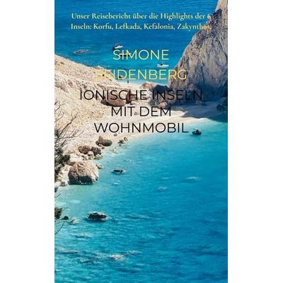 Ionische Inseln mit dem Wohnmobil, Taschenbuch von Simone Seidenberg, Bookmundo