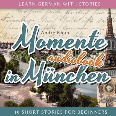 Learn German with Stories - André Klein, Audio, 4250605395766
