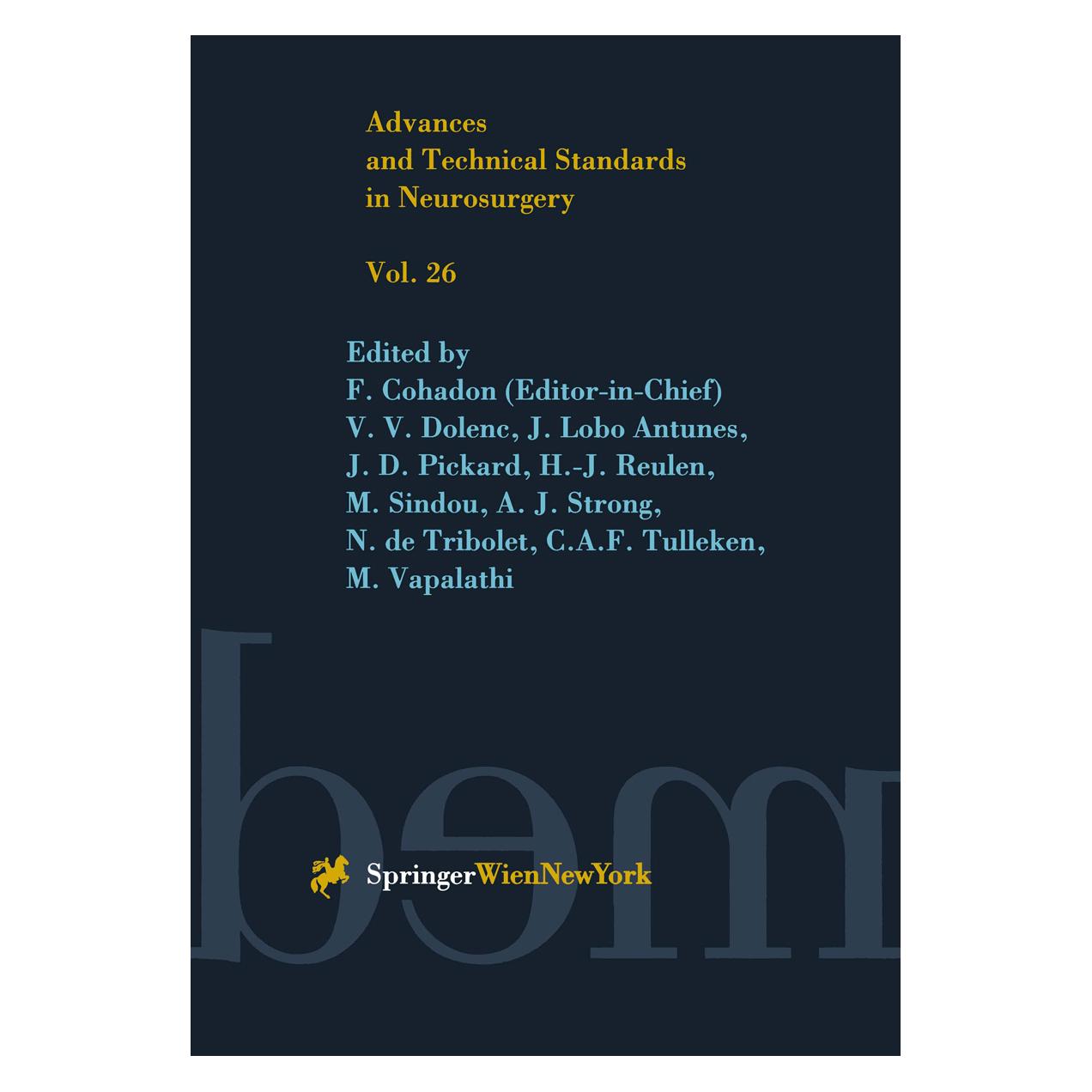 Springer Advances and Technical Standards in Neurosurgery (Englisch, Softcover, A. J. Strong, C. A. F. Tulleken, F. Cohadon, H.-J. Reulen, J. D. Pickard, J. Lobo Antunes, M. Sindou, M. Vapalahti, N. de Tribolet, V. V. Dolenc) (55560561)