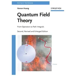 Huang,K.:Quantum Field Theory, Fachbücher von Kerson Huang