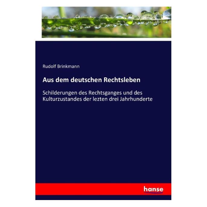 Hansebooks Aus dem deutschen Rechtsleben (Deutsch, Softcover, Rudolf Brinkmann) (7243119)
