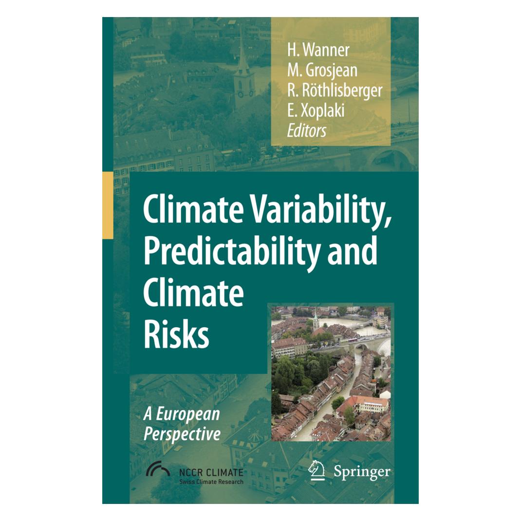 Springer Climate Variability, Predictability and Climate Risks (Englisch, Softcover, Elena Xoplaki, Heinz Wanner, Martin Grosjean, Regine Röthlisberger) (55378735)