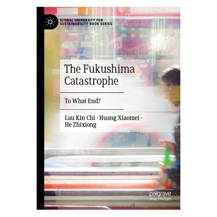 Springer The Fukushima Catastrophe (Englisch, Hardcover, He Zhixiong, Huang Xiaomei, Kin Chi Lau) (71877387)