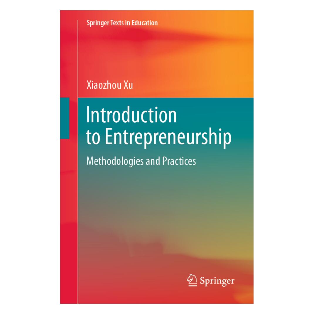 Springer Introduction to Entrepreneurship (Englisch, Softcover, Xiaozhou Xu) (56116581)