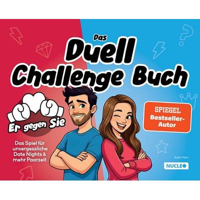 Er gegen Sie – Das Duell-Challenge-Buch, Taschenbuch von Robin Palm, Nucleo ein Imprint der my dna media GmbH, 978-3-9856108-5-3