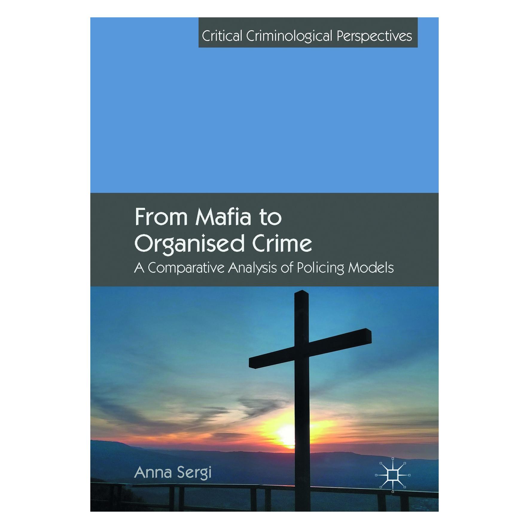 Springer Sergi:From Mafia to Organised Crime (Englisch, Hardcover, Anna Sergi, Anne Sergi) (9783319535678)