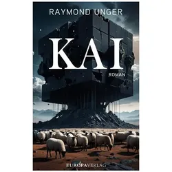 Kai, Belletristik von Raymond Unger