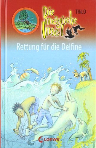 THiLO - Die magische Insel 06. Rettung für die Delfine - Preis vom 06.10.2026 07:26:00 h