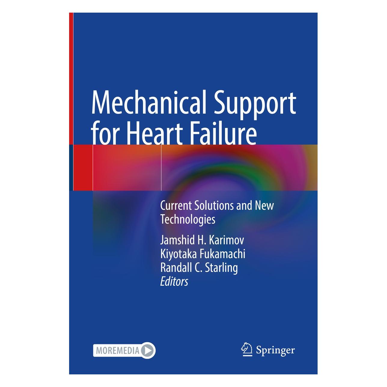 Springer Mechanical Support for Heart Failure (Englisch, Hardcover, Jamshid H. Karimov, Kiyotaka Fukamachi, Randall C. Starling) (9783030478087)