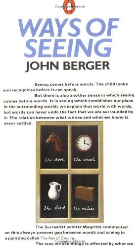 John Berger - Ways of Seeing: Based on the BBC Television Series - Preis vom 15.10.2026 23:06:25 h