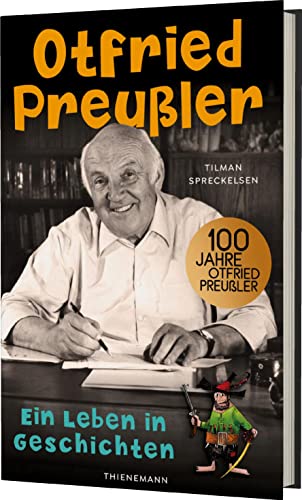 Tilman Spreckelsen - Otfried Preußler: Ein Leben in Geschichten Biografie über den Schöpfer des Räuber Hotzenplotz, der kleinen Hexe u.v.m. - Preis vom 11.10.2026 03:10:56 h