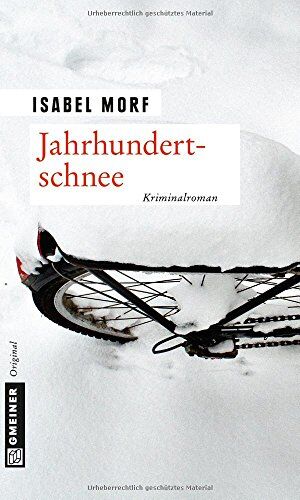 Isabel Morf - Jahrhundertschnee: Kriminalroman - Preis vom 17.10.2026 19:25:27 h