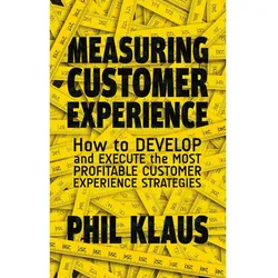 Measuring Customer Experience, Fachbücher von Philipp Klaus