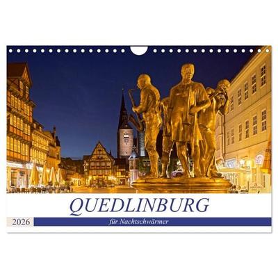 QUEDLINBURG FÜR NACHTSCHWÄRMER (Wandkalender 2026 DIN A4 quer), CALVENDO Monatskalender