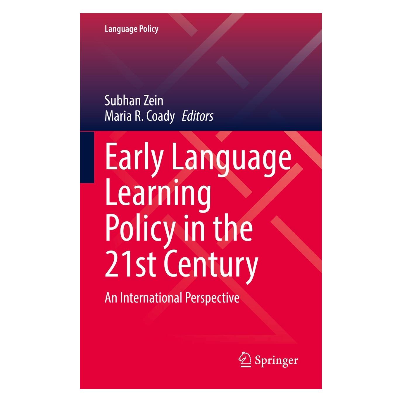 Springer Early Language Learning Policy in the 2 (Englisch, Hardcover, Maria R. Coady, Subhan Zein) (9783030762506)