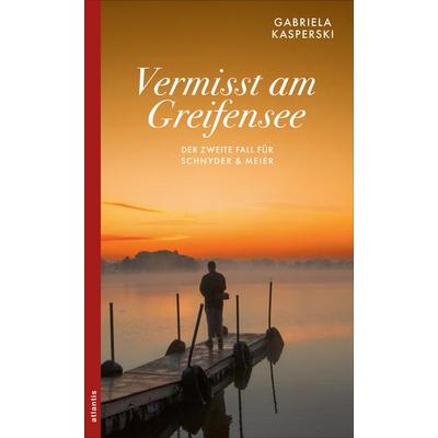 Vermisst am Greifensee, Taschenbuch von Gabriela Kasperski, Atlantis Literatur, 978-3-7152-5514-9