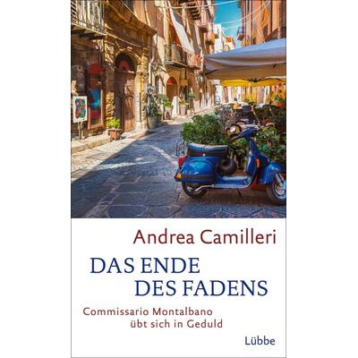 Das Ende des Fadens, Gebundene Ausgabe von Andrea Camilleri, Lübbe