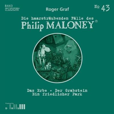 Die haarsträubenden Fälle des Philip Maloney, No.43 - Roger Graf, Audio, 7619911484439