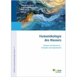Humanökologie des Wassers, Fachbücher von Gabriele Harrer-Puchner, Felix Tretter, Karl-Heinz Simon