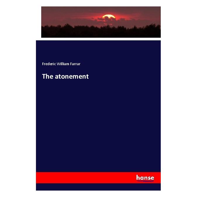 Hansebooks The atonement (Englisch, Softcover, Frederic William Farrar) (56043783)