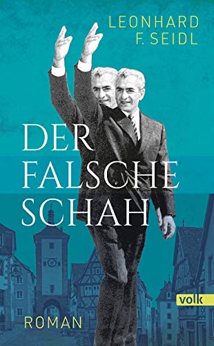 Seidl - Der falsche Schah: Roman - Preis vom 09.10.2026 07:28:09 h