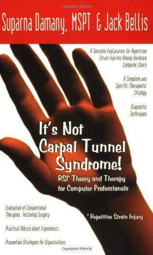 Suparna Damany - It's Not Carpal Tunnel Syndrome!: RSI Theory and Therapy for Computer Professionals - Preis vom 17.10.2026 19:25:27 h